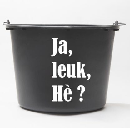 Ja leuk he